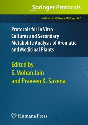 Protocols for In Vitro Cultures and Secondary Metabolite Analysis of Aromatic and Medicinal Plants 1