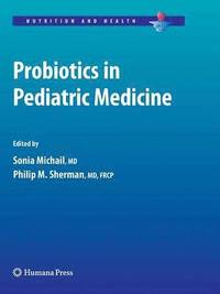 bokomslag Probiotics in Pediatric Medicine