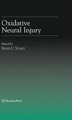 bokomslag Oxidative Neural Injury