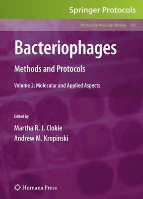 Martha R. J. Clokie, Andrew Kropinski - Bacteriophages, Häftad