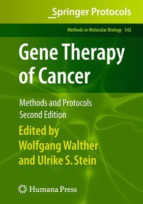 Wolfgang Walther, Ulrike S. Stein - Gene Therapy of Cancer, Häftad