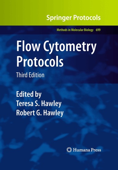 Teresa S. Hawley, Robert Hawley - Flow Cytometry Protocols, Inbunden