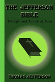 bokomslag The Jefferson Bible