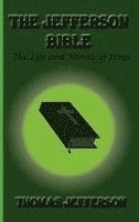 Jefferson Bible, The Life and Morals of Jesus