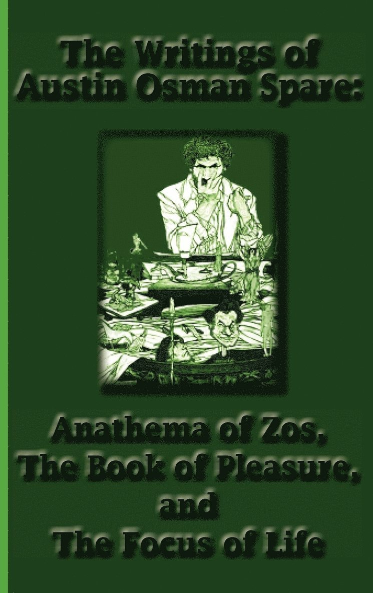 Austin Osman Spare - Writings of Austin Osman Spare, Inbunden