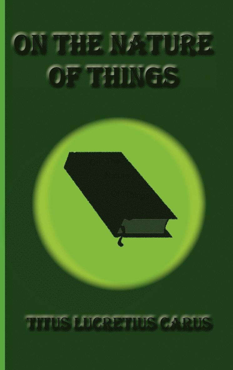On The Nature of Things 1
