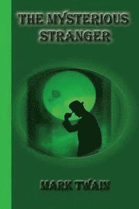 The Mysterious Stranger 1