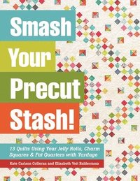 bokomslag Smash Your Precut Stash!