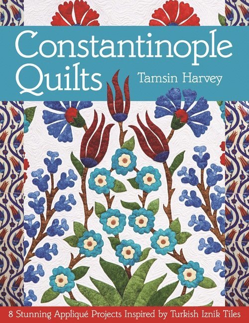 Constantinople Quilts 1