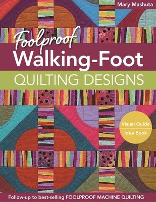 Foolproof Walking-Foot Quilting Designs 1