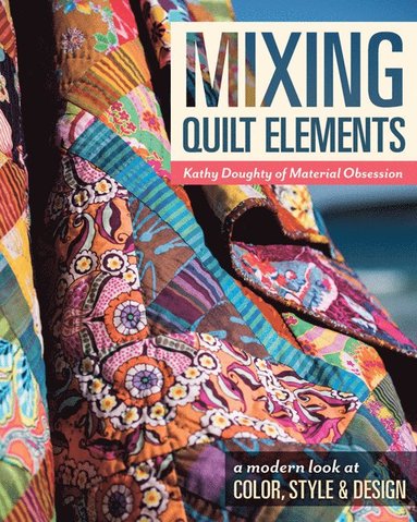 bokomslag Mixing Quilt Elements