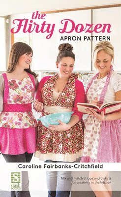 bokomslag The Flirty Dozen Apron Pattern