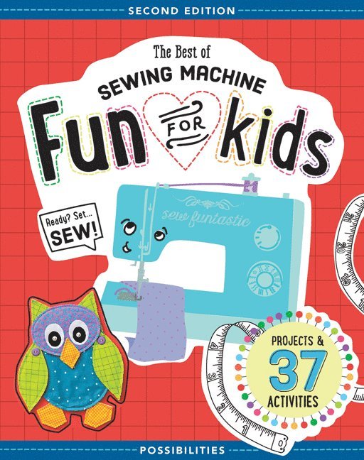 The Best of Sewing Machine Fun for Kids 1