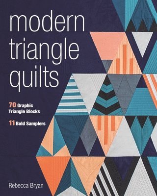 Modern Triangle Quilts 1