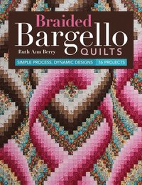 bokomslag Braided Bargello Quilts