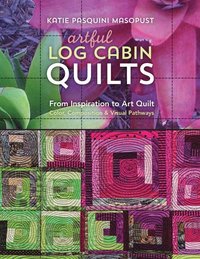 bokomslag Artful Log Cabin Quilts