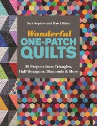 bokomslag Wonderful One-Patch Quilts