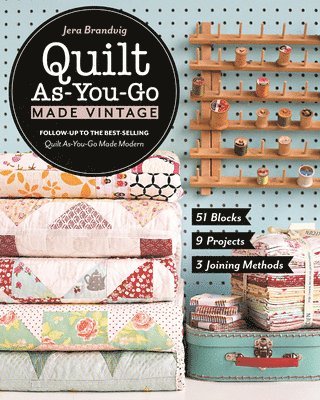 Quilt As-You-Go Made Vintage 1