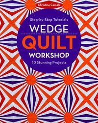 bokomslag Wedge Quilt Workshop