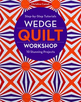 Wedge Quilt Workshop 1