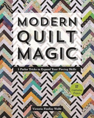 Modern Quilt Magic 1