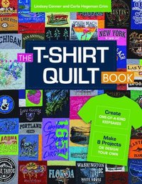 bokomslag The T-Shirt Quilt Book