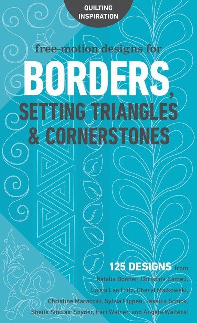 Free-Motion Designs for Borders, Setting Triangles & Cornerstones 1