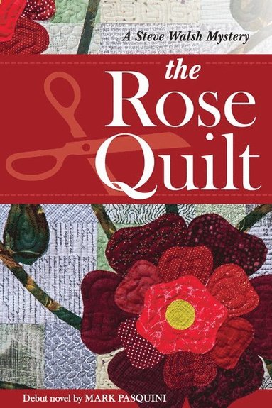 bokomslag The Rose Quilt Mystery