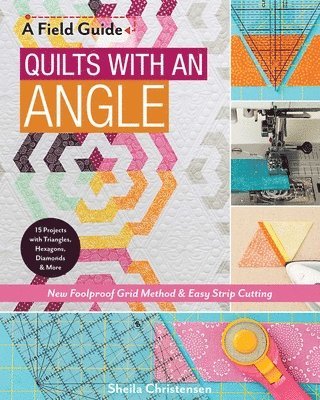 bokomslag Field Guide - Quilts with an Angle