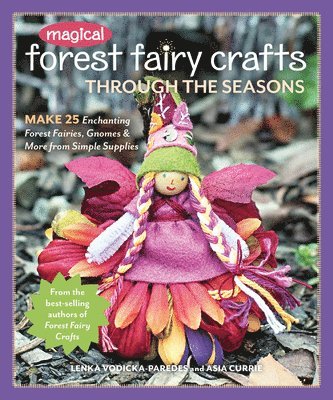 Magical Forest Fairy Crafts Through the Seasons 1