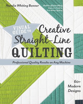 bokomslag Visual Guide to Creative Straight-Line Quilting