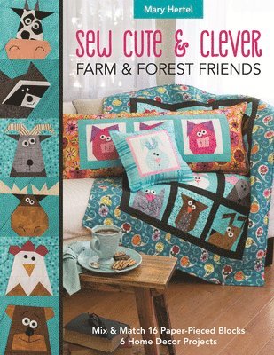 Sew Cute & Clever Farm & Forest Friends 1