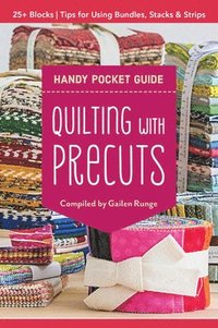 bokomslag Quilting with Precuts Handy Pocket Guide