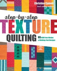 bokomslag Step-by-Step Texture Quilting