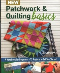 bokomslag New Patchwork & Quilting Basics