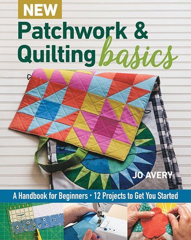 bokomslag New Patchwork & Quilting Basics