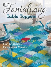 bokomslag Tantalizing Table Toppers