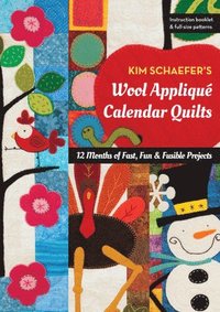 bokomslag Kim Schaefer's Wool Applique Calendar Quilts