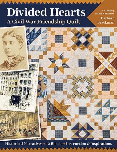 bokomslag Divided Hearts, A Civil War Friendship Quilt