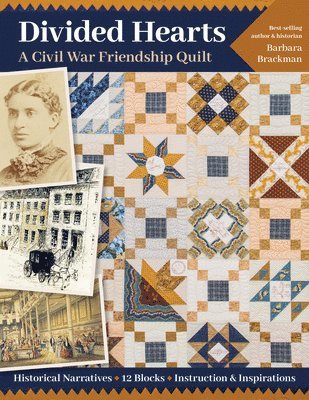 Divided Hearts, A Civil War Friendship Quilt 1