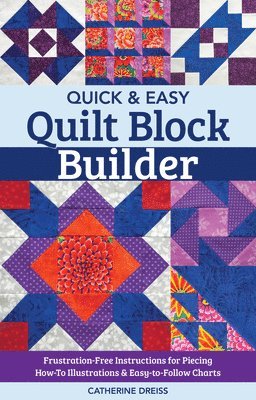 bokomslag Quick & Easy Quilt Block Builder