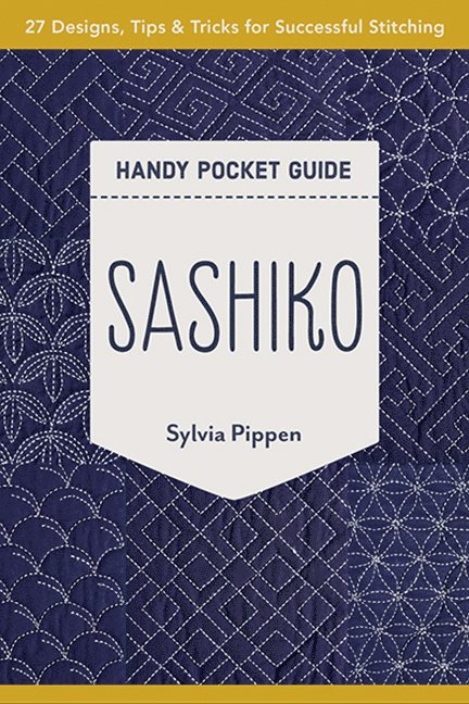 Sylvia Pippen - Sashiko Handy Pocket Guide, Häftad