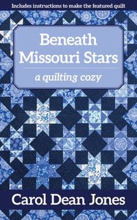 bokomslag Beneath Missouri Stars