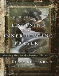 bokomslag Guide for Listening and Inner-Healing Prayer