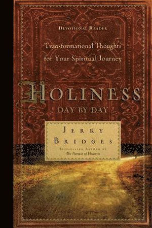 Jerry Bridges - Holiness Day by Day, Häftad
