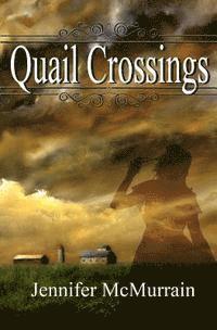 bokomslag Quail Crossings