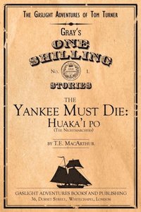 bokomslag The Yankee Must Die: Huaka'i Po (the Nightmarchers)