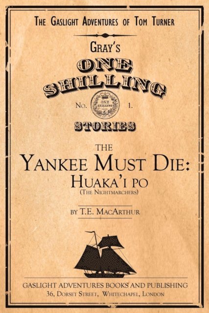 The Yankee Must Die: Huaka'i Po (the Nightmarchers) 1