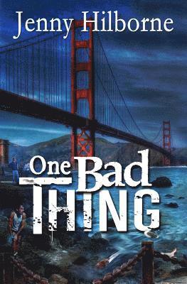 One Bad Thing 1