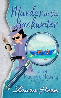 Murder in the Backwater 1